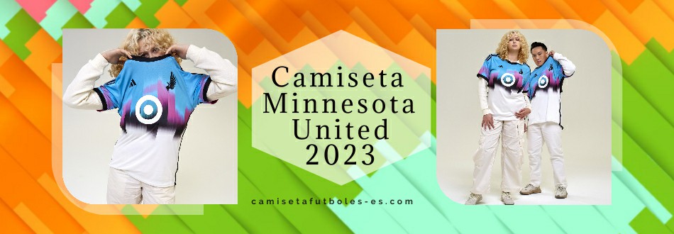 Camiseta Minnesota United 2023-2024